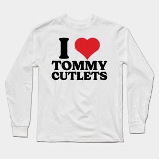 I Heart Tommy Cutlets (Tommy DeVito) Long Sleeve T-Shirt